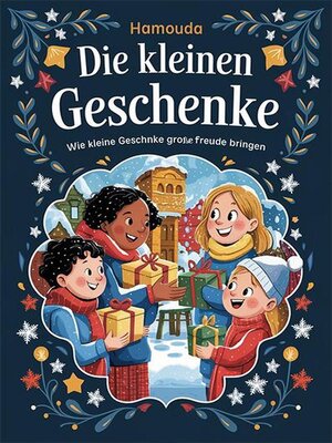 cover image of Die kleinen Geschenke